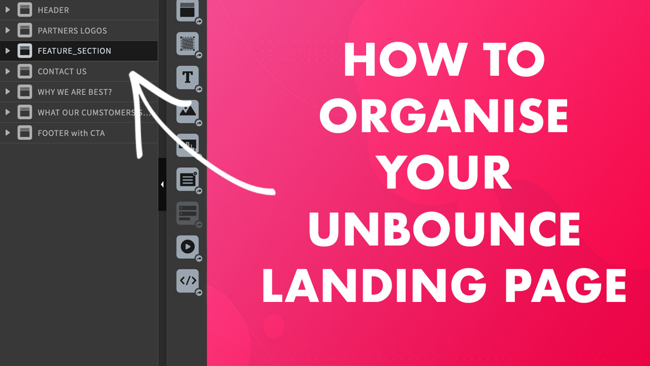 How to Organise Your Unbounce Landing Page