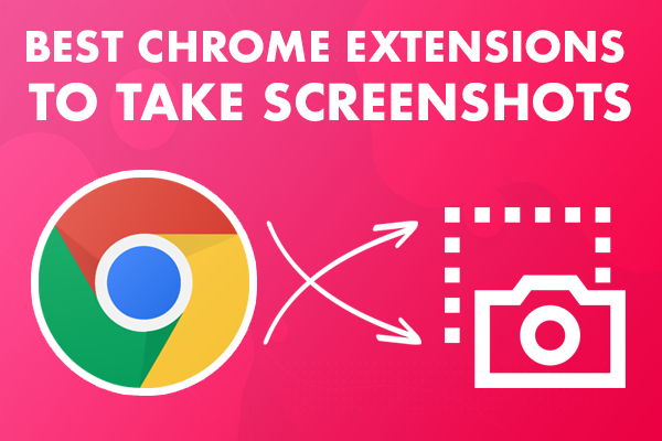 Best and Safe Chrome extension for screenshots